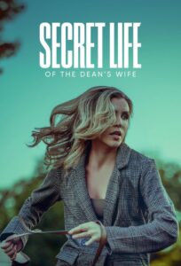 Secret Life of the Dean’s Wife