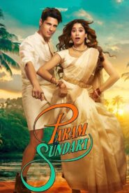 Param Sundari (2025)