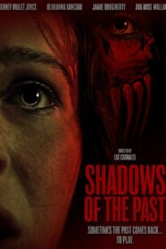 Shadows Of The Past (2025)