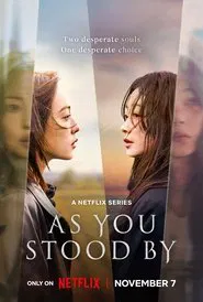 As You Stood By (2025) Hindi Season 1 Complete Netflix
