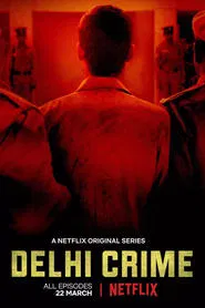 Delhi Crime (2019) Hindi Season 1 Complete