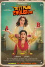 Tutt Paini English Ne (2026) Hindi Dubbed