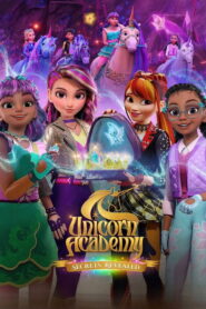 Unicorn Academy: Secrets Revealed (2026) Hindi Season 2 Complete Netflix