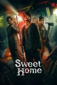 Sweet Home (2024) Hindi Season 1,2,3 Complete